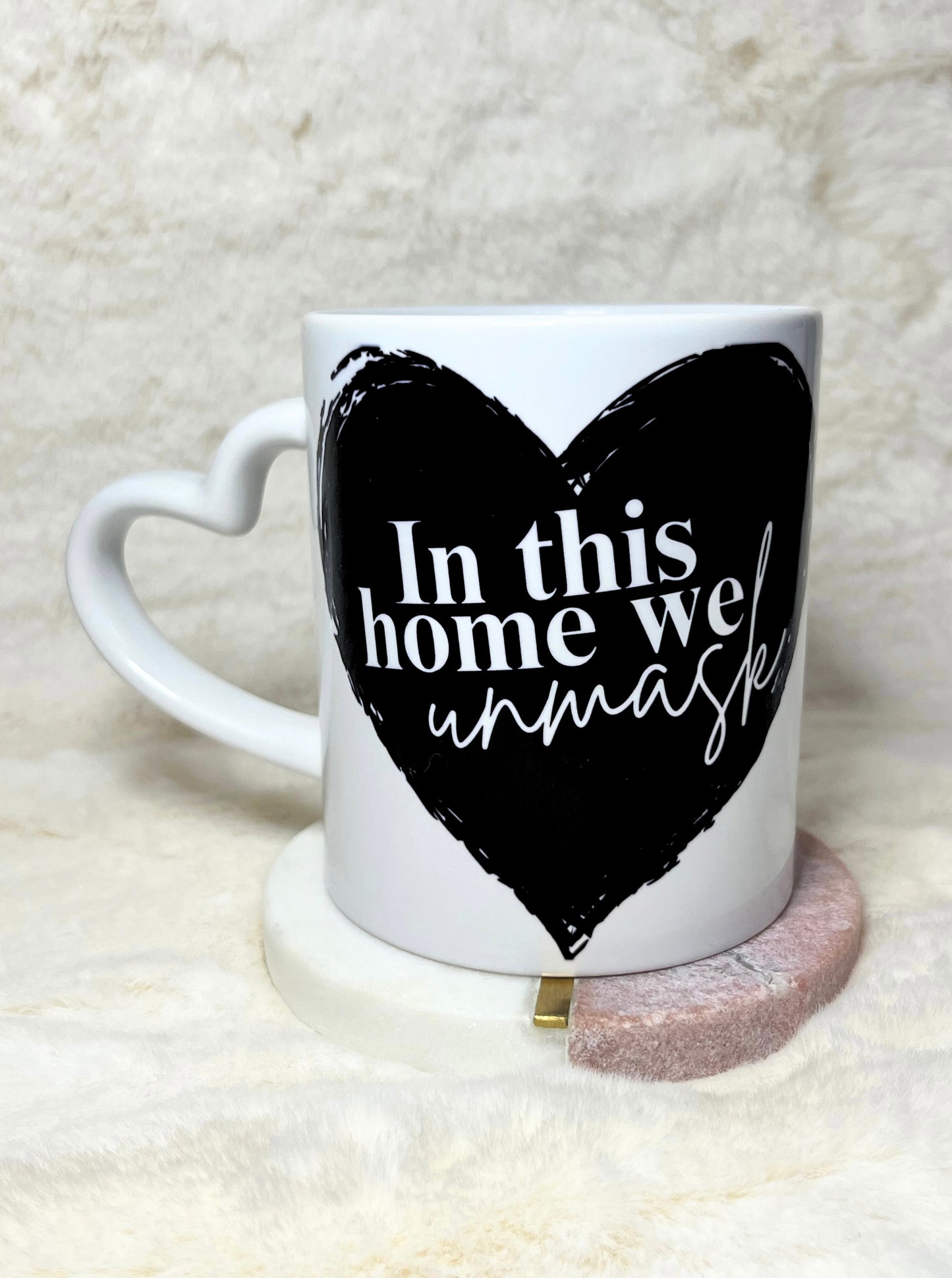 IN THIS HOME WE UNMASK MUG