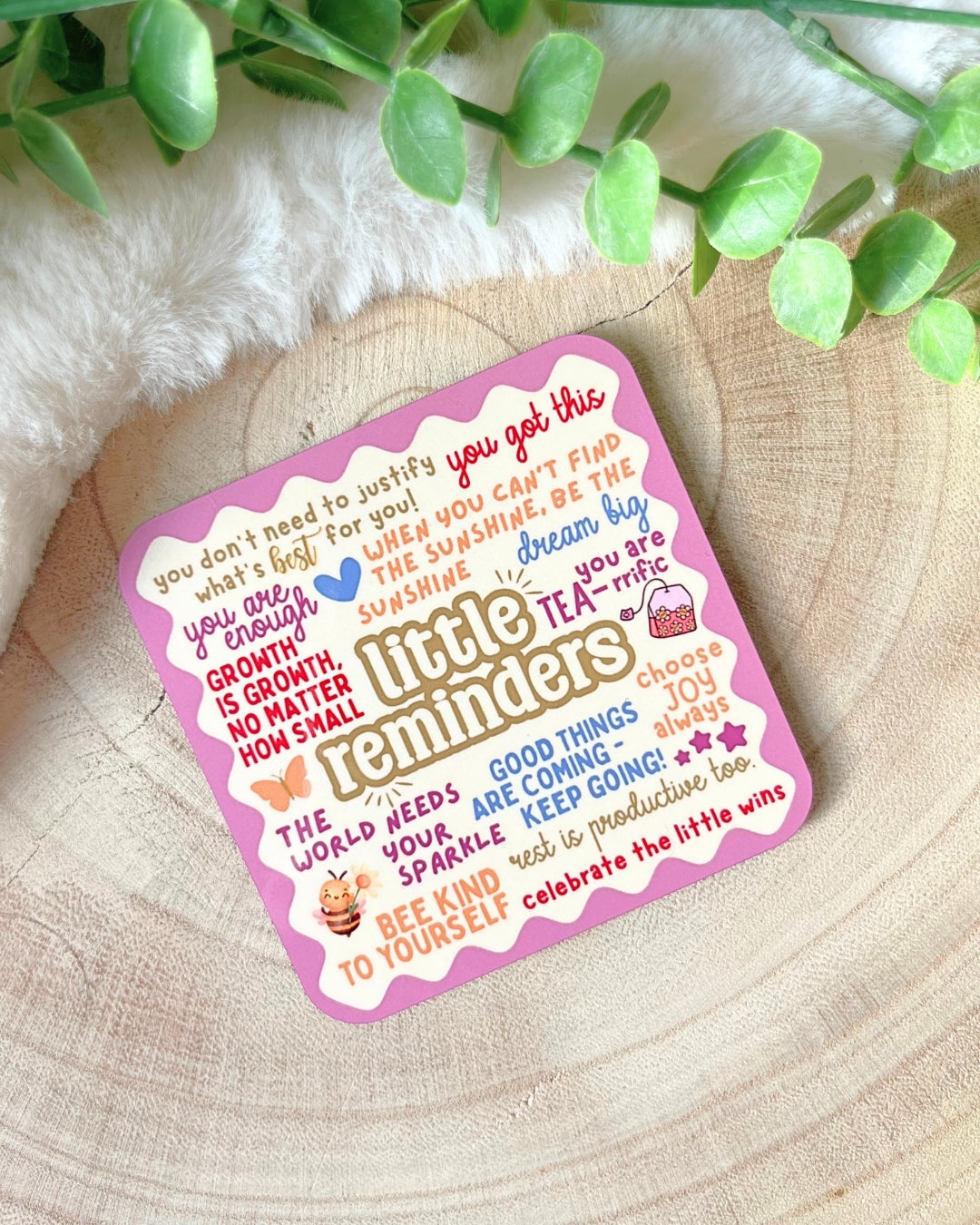LITTLE REMINDERS COASTER