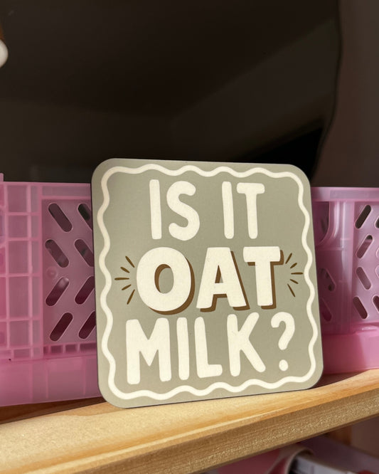 OAT MILK COASTER