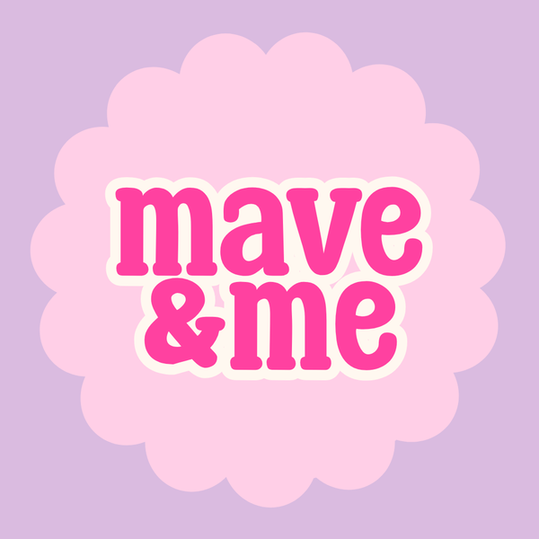 Mave & Me